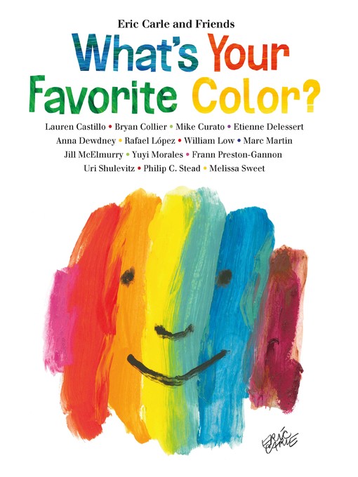 Title details for What's Your Favorite Color? by Eric Carle - Wait list